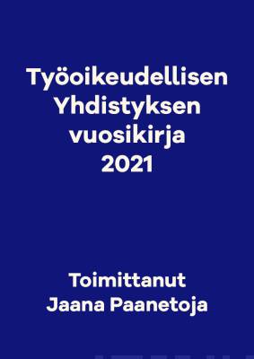 Työoikeudellisen yhdistyksen vuosikirja 2021