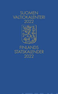 Suomen valtiokalenteri 2022 - Finlands statskalender 2022