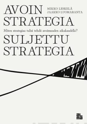 Avoin strategia / Suljettu strategia
